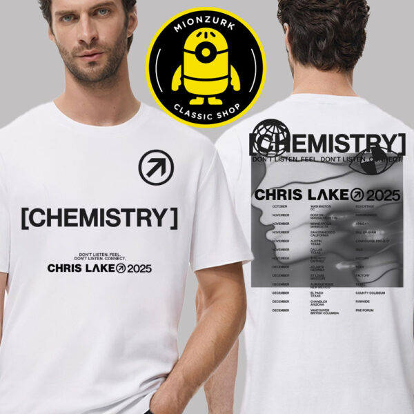 Chris Lake Chemistry 2025 Tour Schedule Falling Two Sided Unisex T-Shirt
