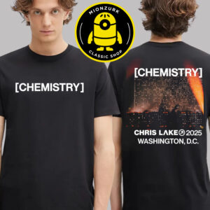 Chris Lake Chemistry 2025 Tour Show Tee In Washington DC On October 30 And 31 2025 Two Sided Unisex T-Shirt