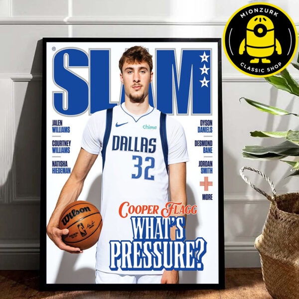 Slam 258 Cover Poster Cooper Flagg Dallas Mavericks What’s Pressure NBA Home Decor Poster Canvas
