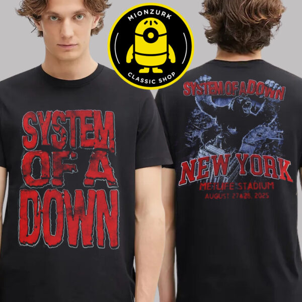System Of A Down System Of A Down Merh Tee Red In New York At Metlife Stadium On August 27 And 28 2025 The King Kong Art Two Sided Unisex T-Shirt