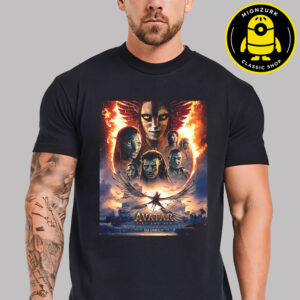 A New Poster For Avatar Fire And Ash Only In Theatres December 19 2025 Unisex T-Shirt