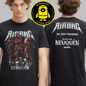 Airbag Merch Tee Neuquen 2025 Club De La Deler At Estadio Ruca Che In Neuquen Argentina On September 4th 2025 Two Sided Unisex T-Shirt