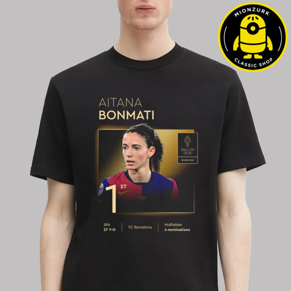Aitana Bonmati FC Barceleona Is The 2025 Women’ Ballon D’or Unisex T-Shirt