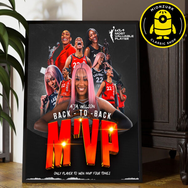 A’ja Wilson Are 2025 WNBA MVP Only Player To Win MVP Four Times Home Decor Poster Canvas