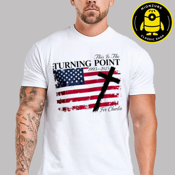 Charlie Kirk Freedom This Is The Turning Point USA 1993 2025 Unisex T-Shirt