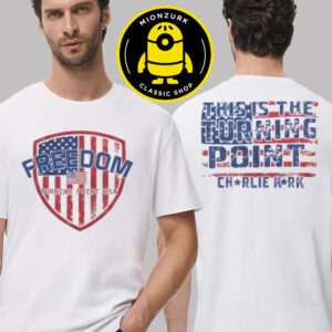 Charlie Kirk Freedom This Is The Turning Point USA Flag Two Sided Unisex T-Shirt