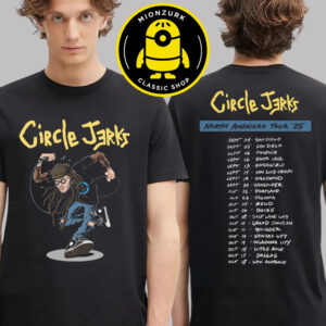 Circle Jerks Merch Tee North American Tour 2025 Schedule Two Sided Unisex T-Shirt