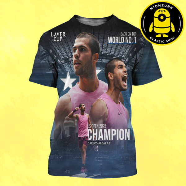 Congrasts Carlos Alcaraz Is The US Open 2025 Laver Cup Champion And Back To World No1 All Over Print Shirt