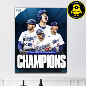 Congrasts Los Angeles Dodgers Are NL West Champions 2025 MLB Postseason Home Decor Poster Canvas