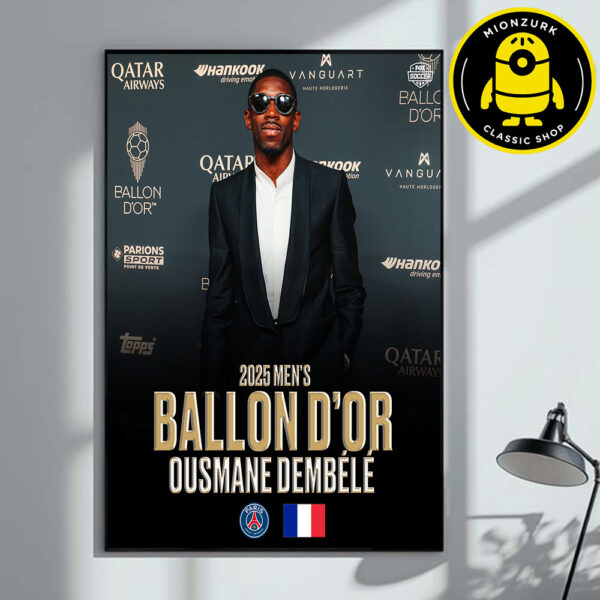 Congrats 2025 Men’s Ballon D’or Is Ousmane Dembele Home Decor Poster Canvas