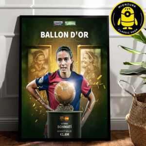 Congrats Aitana Bonmati FC Barceleona Is The 2025 Women’ Ballon D’or Home Decor Poster Canvas