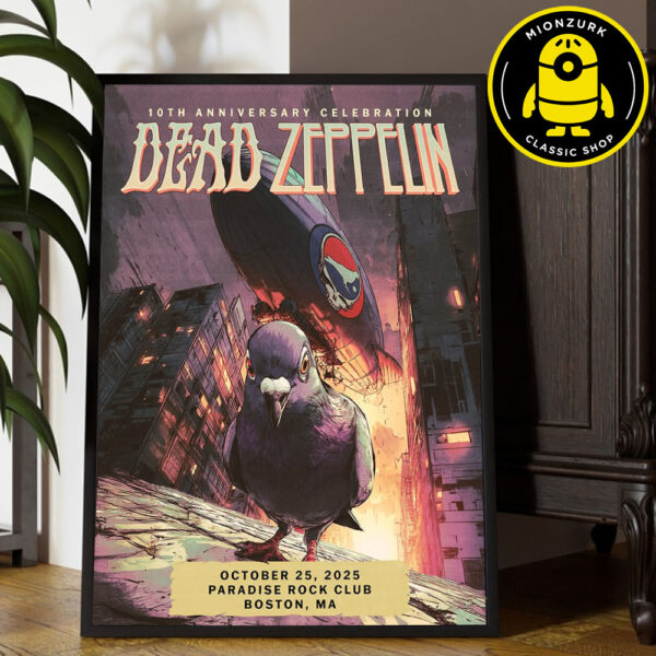 Dead Zeppelin 10th Anniversary Celebration Event Poster In Boston MA At Paradise Rock Club On October 25 2025 Home Decor Poster Canvas