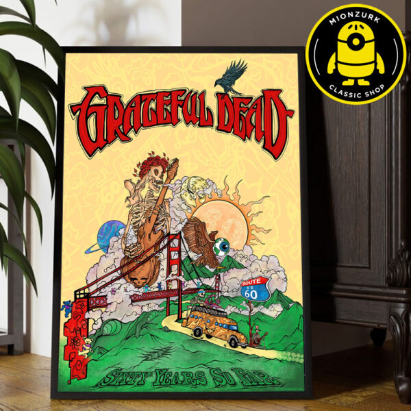 Grateful Dead Merchandise Poster 60 Years So Far Home Decor Poster Canvas