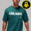 Jalen Hurts X Air Jordan Love Hurts Philadelphia Eagles NFL Unisex T-Shirt