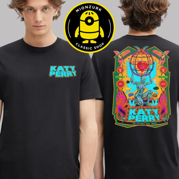 Katy Perry The Lifetimes Tour 2025 In Brazil At Curitiba On September 16th And At Brasilia On September 19 2025 Two Sided Unisex T-Shirt