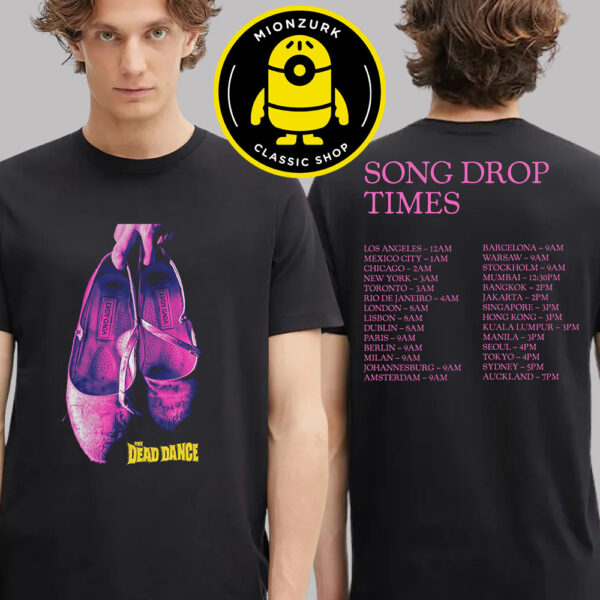 Lady Gaga The Dead Dance Song Drop Times Schedule 2025 Two Sided Unisex T-Shirt