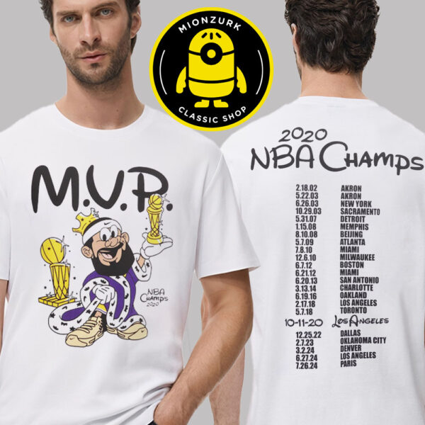 LeBron James 23 Nike MVP Bubble Boy 2020 NBA Champs Schedule October 11 2020 Los Angeles Two Sided Unisex T-Shirt
