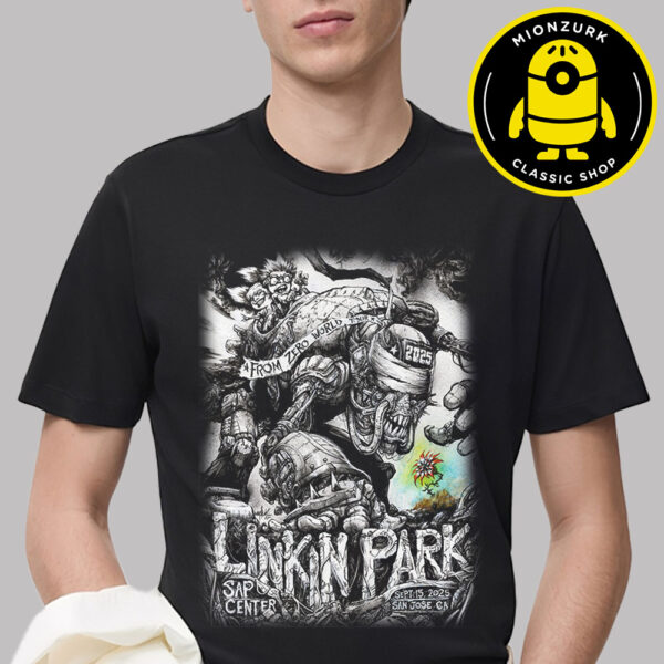Linkin Park From Zero 2025 Tour San Jose Merch Poster At SAP Center In San Jose CA On September 15 2025 Unisex T-Shirt