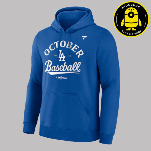 Los Angeles Dodgers 2025 MLB Postseason Locker Room Unisex Hoodie T-Shirt
