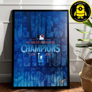 Los Angeles Dodgers Are National League West Division Champions 2025 MLB Postseason Home Decor Poster Canvas