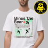 Minus The Bear Drilling Unisex T-Shirt