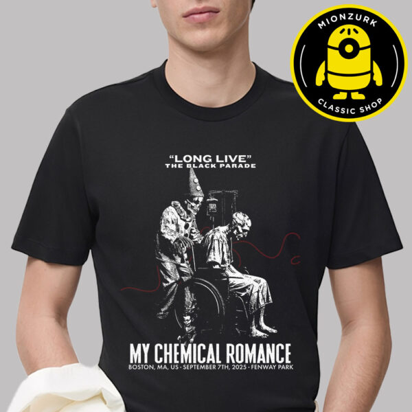 My Chemical Romance Event Poster Long Live The Black Parade On Boston MA At Fenway Park On September 7th 2025 Unisex T-Shirt