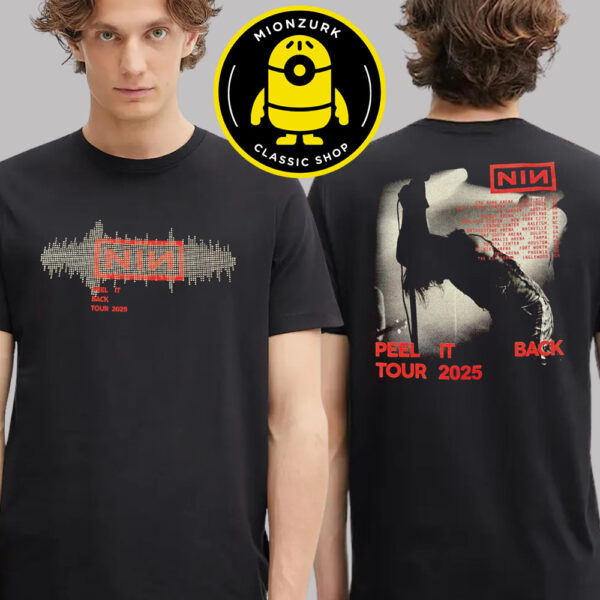 NIN Nine Inch Nails Peel It Back Tour In New York 2025 Schedule Two Sided Unisex T-Shirt