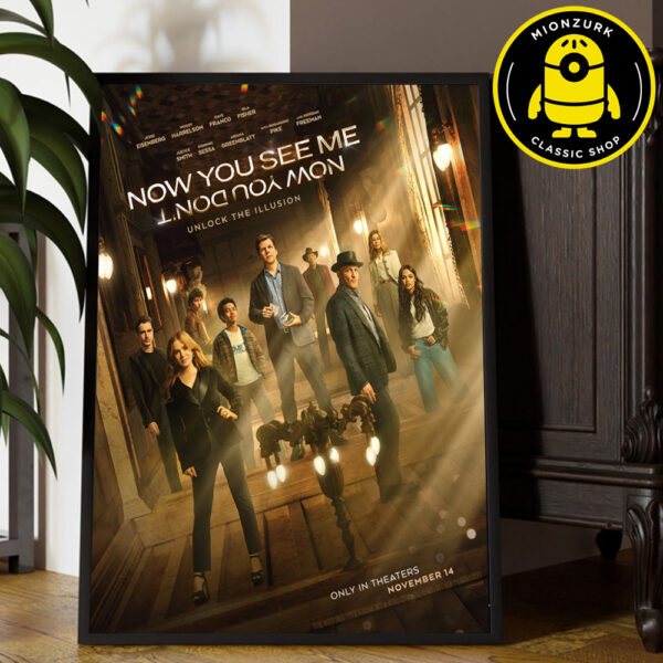 New Poster For Now You See Me 3 Now You Don’t Only In Theaters November 14 2025 Home Decor Poster Canvas