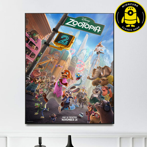 New poster for Zootopia 2 Only In Theaters November 26 2025 Home Decor Poster Canvas