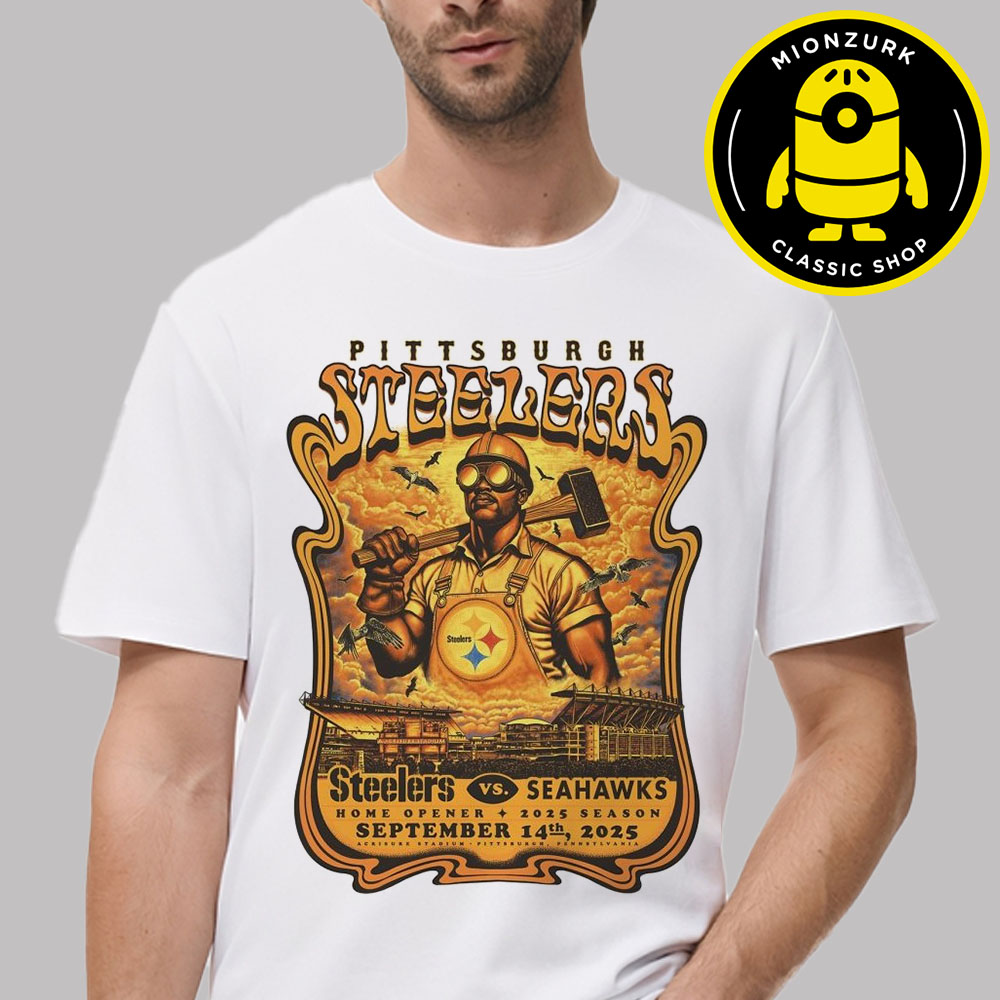 Pittsburgh Steelers 2025 Vs Seattle Seahawks Gameday Poster Home Opener 2025 Season At Acrisure Stadium In Pittsburgh Pennsylvania On September 14 2025 Unisex T-Shirt