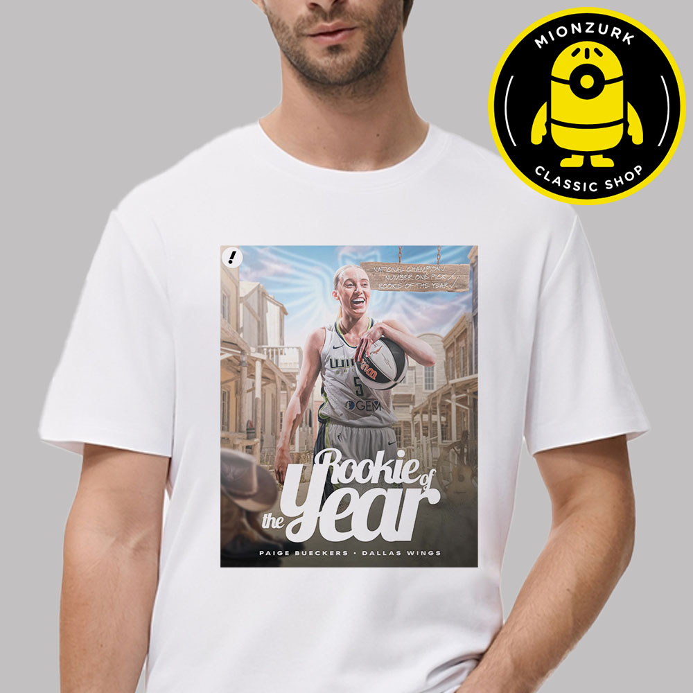 Rookie Of The Year 2025 WNBA  Are Paige Bueckers Dallas Wings Unisex T-Shirt