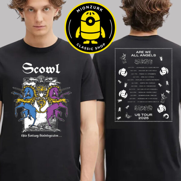 Scowl Merch Tee Are We All Angels 2025 US Tour Schedule Two Sided Unisex T-Shirt