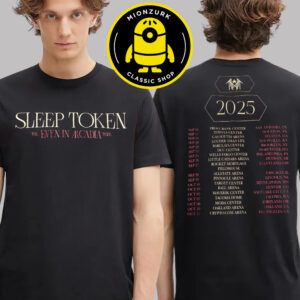 Sleep Token Merch Tee The Even In Arcadia Tour 2025 Schedule Two Sided Unisex T-Shirt