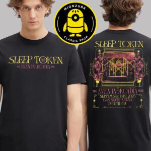 Sleep Token The Even In Arcadia Tour 2025 Venue Tee In Dulutil GA At Gas South Arena On September 16th 2025 Two Sided Unisex T-Shirt