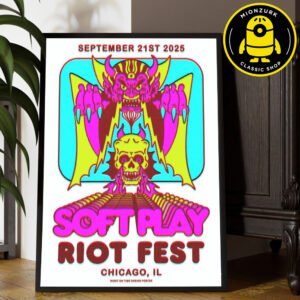 Soft Play Show Poster In Chicago IL At Riot 20 Year Fest On September 21 2025 Home Decor Poster Canvas