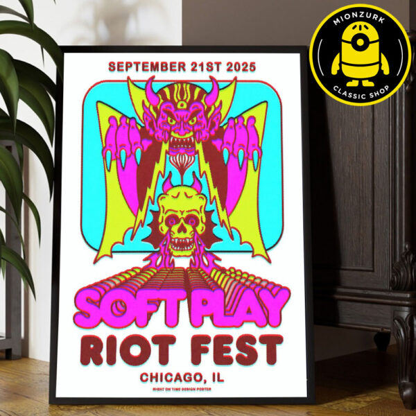 Soft Play Show Poster In Chicago IL At Riot 20 Year Fest On September 21 2025 Home Decor Poster Canvas