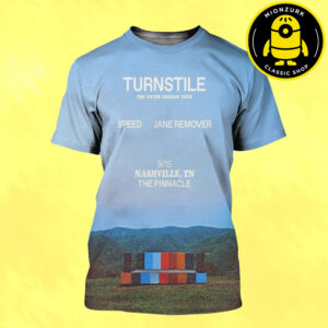 Turnstile The Never Enough Tour 2025 With Speed And Jane Remover Event Poster In Nashville TN At The Pinnacle On Sepmtember 15 2025 All Over Print Shirt