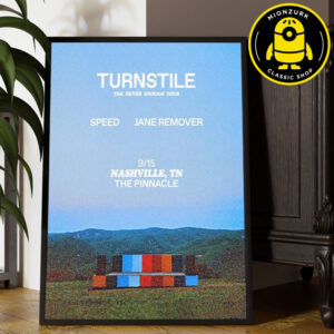 Turnstile The Never Enough Tour 2025 With Speed And Jane Remover Event Poster In Nashville TN At The Pinnacle On Sepmtember 15 2025 Home Decor Poster Canvas