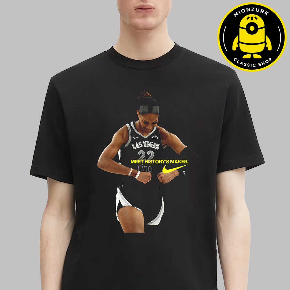 A’ja Wilson 2025 WNBA Finals MVP Poster Nike Celebrates Her Second Championship Meet History’s Maker Wall Art Unisex T-Shirt