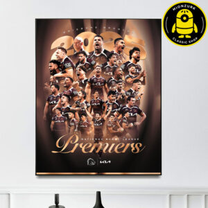 Brisbane Broncos Are 2025 National Rugby League Premiers Champions Home Decor Poster Canvas