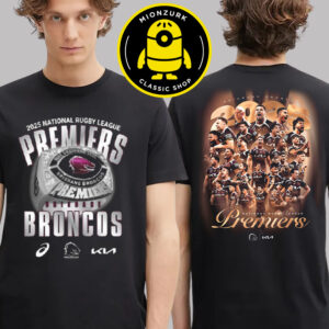 Brisbane Broncos Are 2025 National Rugby League Premiers Ring Champions Two Sided Unisex T-Shirt