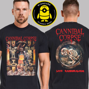 Cannibal Corpse 25th Anniversary Merch Tee Live Cannibalism Two Sided Unisex T-Shirt