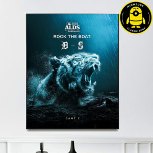 Detroit Tigers Vs Seattle Mariners Matchup Rock The Boat Game 2 MLB 2025 ALDS Home Decor Poster Canvas