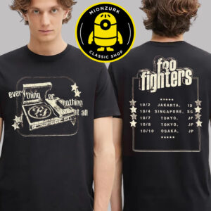 Foo Fighters Tokyo 2025 Merch Tee Vinyl Tour Live In 2025 Tour Schedule Two Sided Unisex T-Shirt