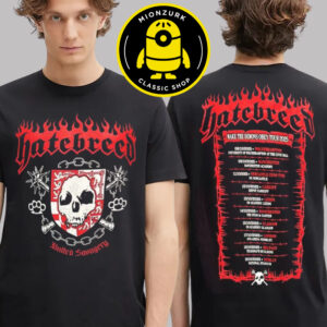 Hatebreed Linited Savageru 2025 Merch Tee Make The Demons Obey Tour 2025 Schedule Two Sided Unisex T-Shirt