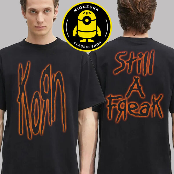 Korn Orange Still A Freak Glow Two Sided Unisex T-Shirt