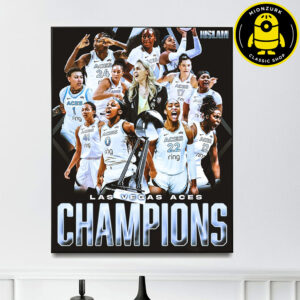 Las Vegas Aces Are The 2025 WNBA Champions 3rd Times WSLam Home Decor Poster Canvas