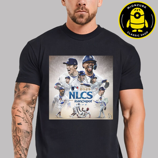 Los Angeles Dodgers Are MLB 2025 NLCS Champions Unisex T-Shirt