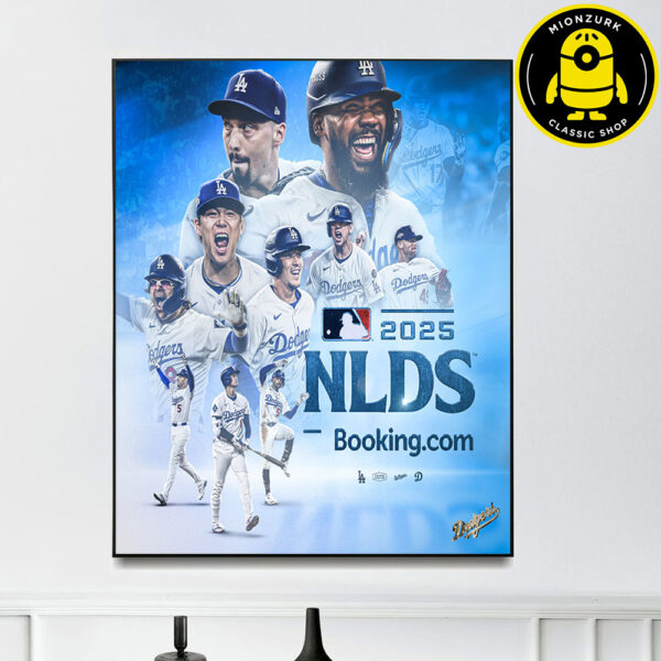 Los Angeles Dodgers Are MLB 2025 NLDS Bound Home Decor Poster Canvas