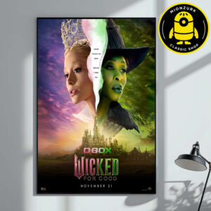 New D Box Poster For Wicked For Good I Know I’m Who I Am Today Because I Knew You In Theaters On November 21 2025 Home Decor Poster Canvas
